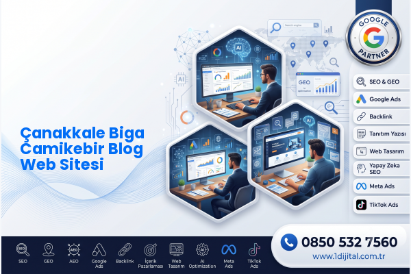 Çanakkale Biga Camikebir Blog Web Sitesi — Dijital1 dijital pazarlama hizmeti görseli