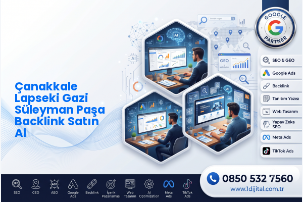 Çanakkale Lapseki Gazi Süleyman Paşa Backlink Satın Al — Dijital1 dijital pazarlama hizmeti görseli