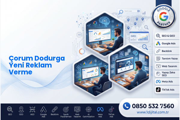 Çorum Dodurga Yeni Reklam Verme — Dijital1 dijital pazarlama hizmeti görseli