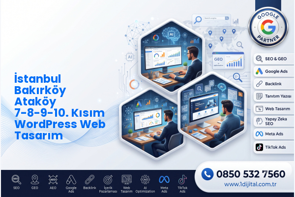 İstanbul Bakırköy Ataköy 7-8-9-10. Kısım WordPress Web Tasarım — Dijital1 dijital pazarlama hizmeti görseli