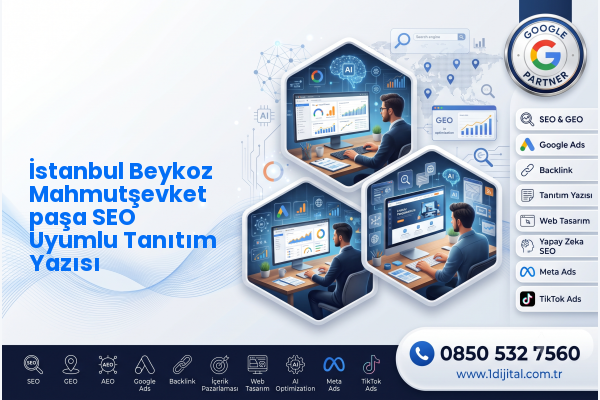 İstanbul Beykoz Mahmutşevketpaşa SEO Uyumlu Tanıtım Yazısı — Dijital1 dijital pazarlama hizmeti görseli