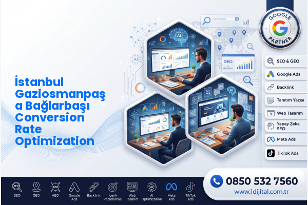 İstanbul Gaziosmanpaşa Bağlarbaşı Conversion Rate Optimization — Dijital1 dijital pazarlama hizmeti görseli