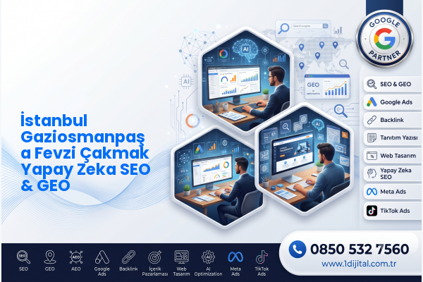 İstanbul Gaziosmanpaşa Fevzi Çakmak Yapay Zeka SEO & GEO — Dijital1 dijital pazarlama hizmeti görseli