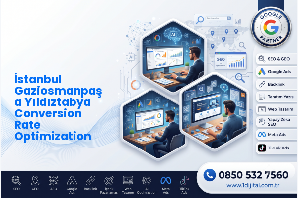 İstanbul Gaziosmanpaşa Yıldıztabya Conversion Rate Optimization — Dijital1 dijital pazarlama hizmeti görseli