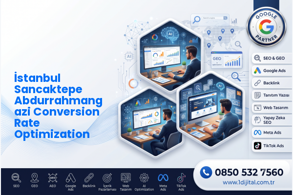 İstanbul Sancaktepe Abdurrahmangazi Conversion Rate Optimization — Dijital1 dijital pazarlama hizmeti görseli