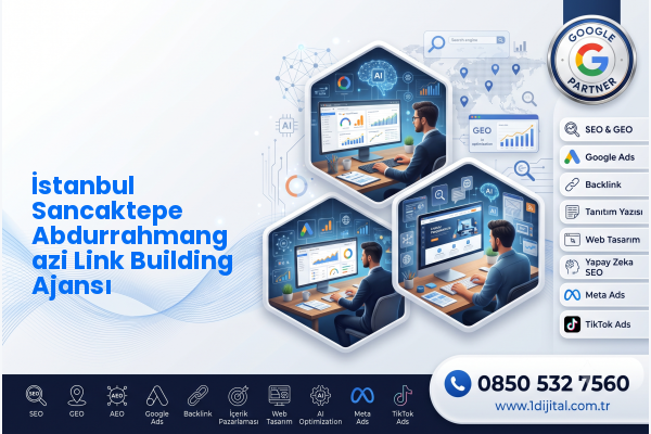 İstanbul Sancaktepe Abdurrahmangazi Link Building Ajansı — Dijital1 dijital pazarlama hizmeti görseli