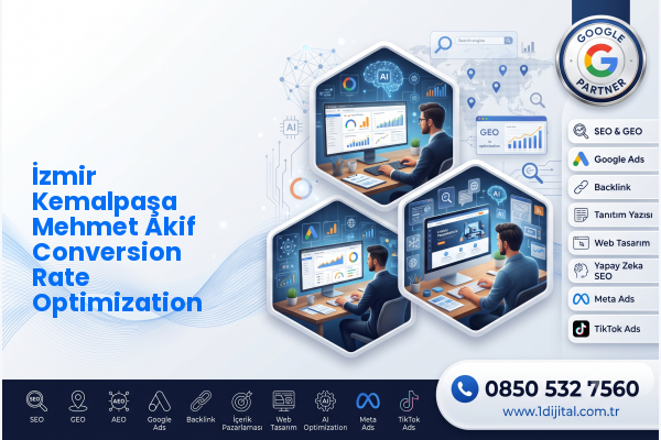 İzmir Kemalpaşa Mehmet Akif Conversion Rate Optimization — Dijital1 dijital pazarlama hizmeti görseli
