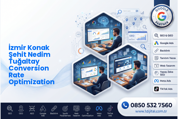 İzmir Konak Şehit Nedim Tuğaltay Conversion Rate Optimization — Dijital1 dijital pazarlama hizmeti görseli