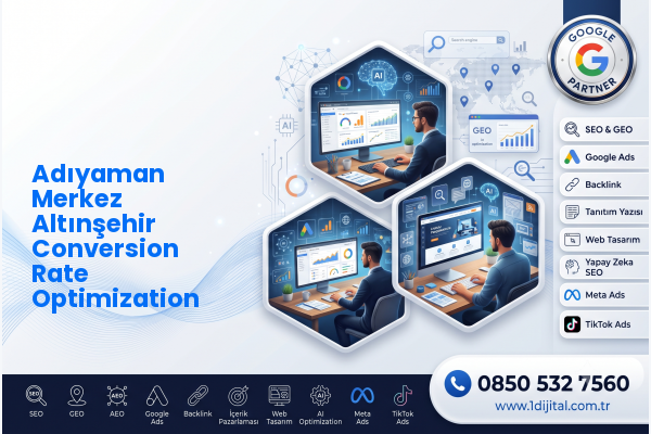 Adıyaman Merkez Altınşehir Conversion Rate Optimization — Dijital1 dijital pazarlama hizmeti görseli