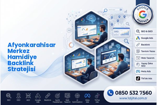 Afyonkarahisar Merkez Hamidiye Backlink Stratejisi — Dijital1 dijital pazarlama hizmeti görseli