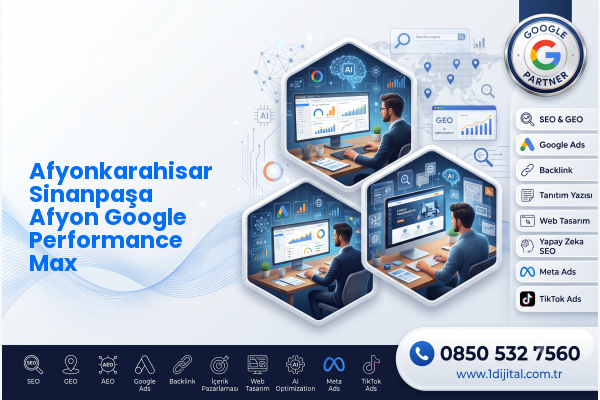 Afyonkarahisar Sinanpaşa Afyon Google Performance Max — Dijital1 dijital pazarlama hizmeti görseli