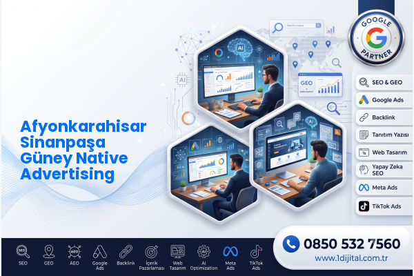 Afyonkarahisar Sinanpaşa Güney Native Advertising — Dijital1 dijital pazarlama hizmeti görseli