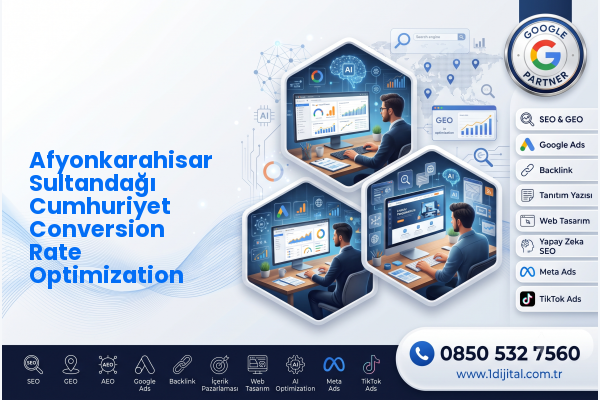 Afyonkarahisar Sultandağı Cumhuriyet Conversion Rate Optimization — Dijital1 dijital pazarlama hizmeti görseli