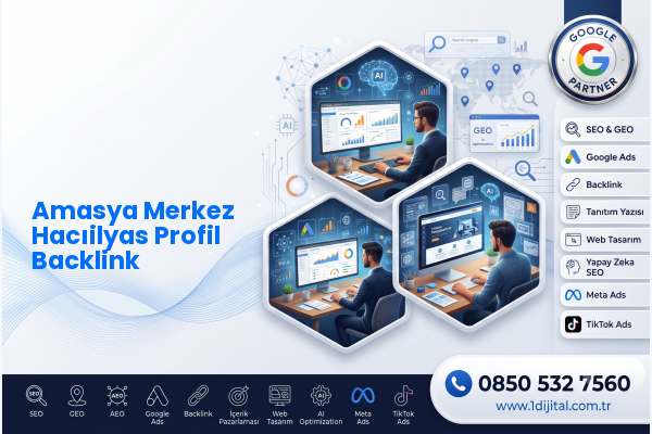 Amasya Merkez Hacıilyas Profil Backlink — Dijital1 dijital pazarlama hizmeti görseli