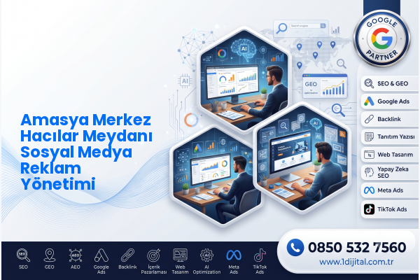 Amasya Merkez Hacılar Meydanı Sosyal Medya Reklam Yönetimi — Dijital1 dijital pazarlama hizmeti görseli