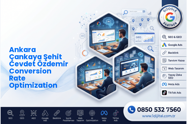 Ankara Çankaya Şehit Cevdet Özdemir Conversion Rate Optimization — Dijital1 dijital pazarlama hizmeti görseli