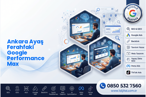Ankara Ayaş Ferahfaki Google Performance Max — Dijital1 dijital pazarlama hizmeti görseli