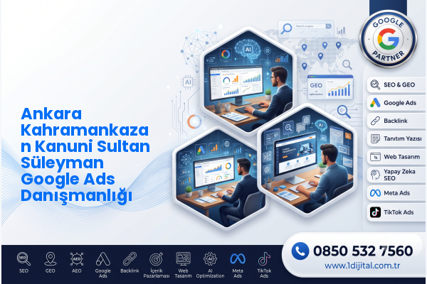 Ankara Kahramankazan Kanuni Sultan Süleyman Google Ads Danışmanlığı — Dijital1 dijital pazarlama hizmeti görseli