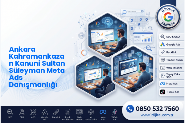 Ankara Kahramankazan Kanuni Sultan Süleyman Meta Ads Danışmanlığı — Dijital1 dijital pazarlama hizmeti görseli