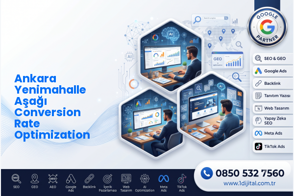 Ankara Yenimahalle Aşağı Conversion Rate Optimization — Dijital1 dijital pazarlama hizmeti görseli
