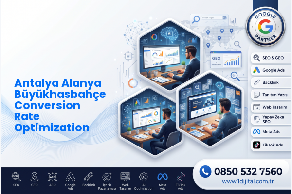 Antalya Alanya Büyükhasbahçe Conversion Rate Optimization — Dijital1 dijital pazarlama hizmeti görseli