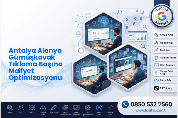 Antalya Alanya Gümüşkavak Tıklama Başına Maliyet Optimizasyonu — Dijital1 dijital pazarlama hizmeti görseli