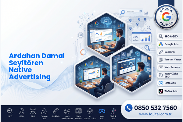 Ardahan Damal Seyitören Native Advertising — Dijital1 dijital pazarlama hizmeti görseli