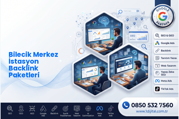 Bilecik Merkez İstasyon Backlink Paketleri — Dijital1 dijital pazarlama hizmeti görseli