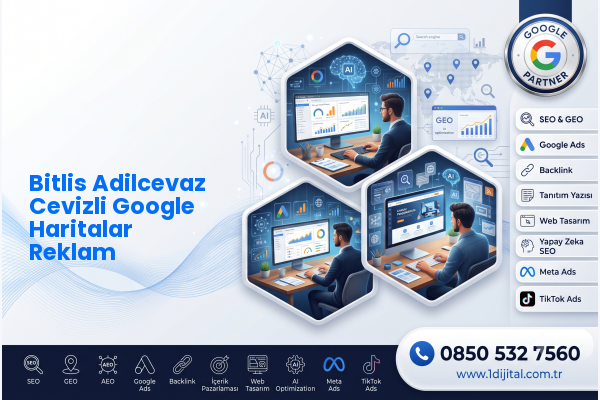 Bitlis Adilcevaz Cevizli Google Haritalar Reklam — Dijital1 dijital pazarlama hizmeti görseli
