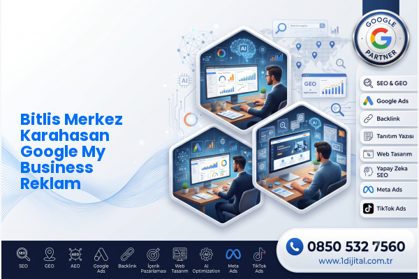 Bitlis Merkez Karahasan Google My Business Reklam — Dijital1 dijital pazarlama hizmeti görseli
