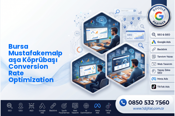 Bursa Mustafakemalpaşa Köprübaşı Conversion Rate Optimization — Dijital1 dijital pazarlama hizmeti görseli