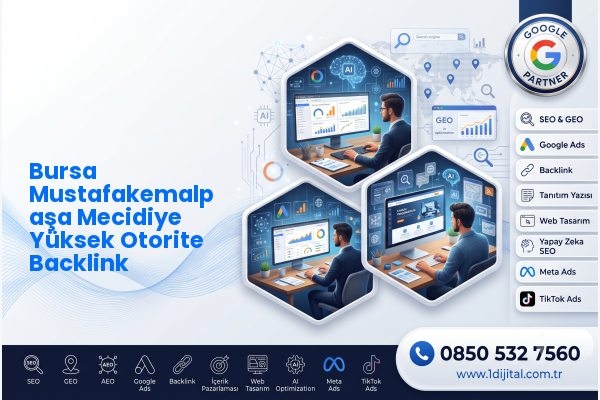 Bursa Mustafakemalpaşa Mecidiye Yüksek Otorite Backlink — Dijital1 dijital pazarlama hizmeti görseli
