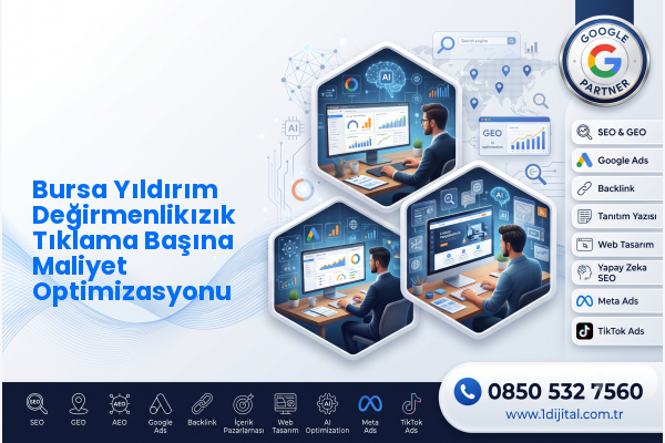 Bursa Yıldırım Değirmenlikızık Tıklama Başına Maliyet Optimizasyonu — Dijital1 dijital pazarlama hizmeti görseli