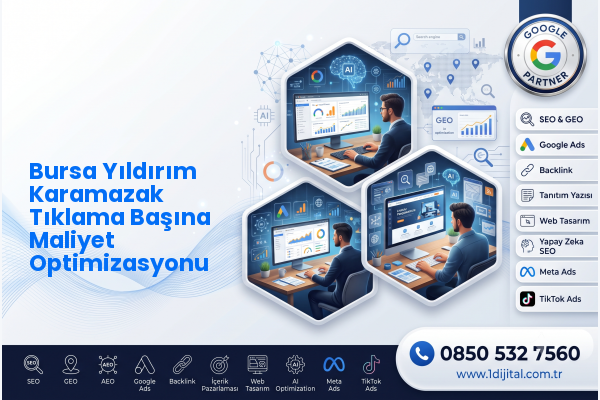 Bursa Yıldırım Karamazak Tıklama Başına Maliyet Optimizasyonu — Dijital1 dijital pazarlama hizmeti görseli