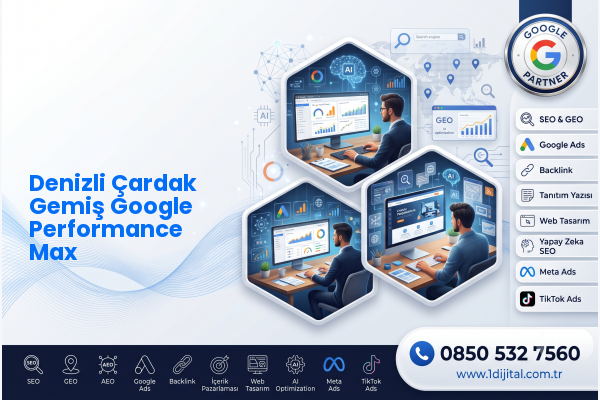 Denizli Çardak Gemiş Google Performance Max — Dijital1 dijital pazarlama hizmeti görseli