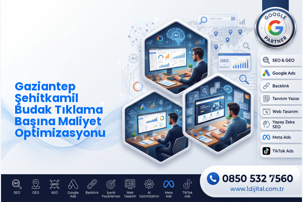 Gaziantep Şehitkamil Budak Tıklama Başına Maliyet Optimizasyonu — Dijital1 dijital pazarlama hizmeti görseli