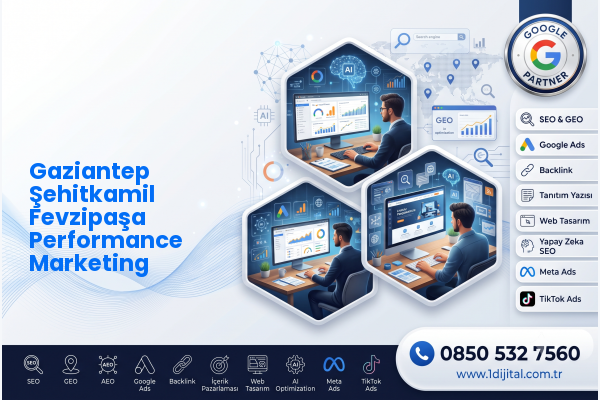 Gaziantep Şehitkamil Fevzipaşa Performance Marketing — Dijital1 dijital pazarlama hizmeti görseli