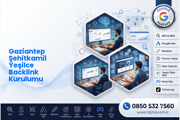 Gaziantep Şehitkamil Yeşilce Backlink Kurulumu — Dijital1 dijital pazarlama hizmeti görseli