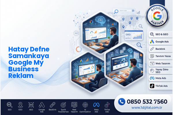 Hatay Defne Samankaya Google My Business Reklam — Dijital1 dijital pazarlama hizmeti görseli
