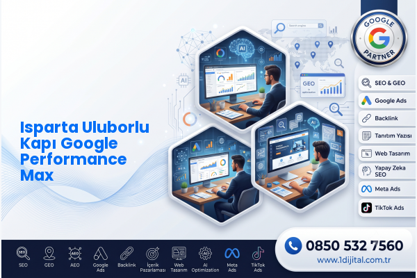 Isparta Uluborlu Kapı Google Performance Max — Dijital1 dijital pazarlama hizmeti görseli