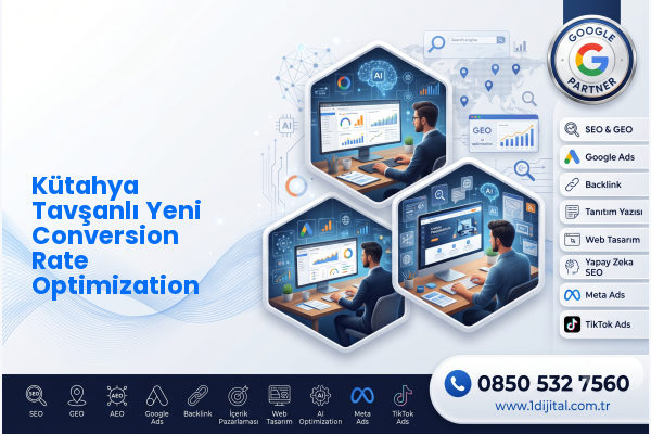 Kütahya Tavşanlı Yeni Conversion Rate Optimization — Dijital1 dijital pazarlama hizmeti görseli