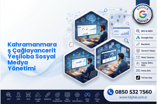 Kahramanmaraş Çağlayancerit Yeşiloba Sosyal Medya Yönetimi — Dijital1 dijital pazarlama hizmeti görseli