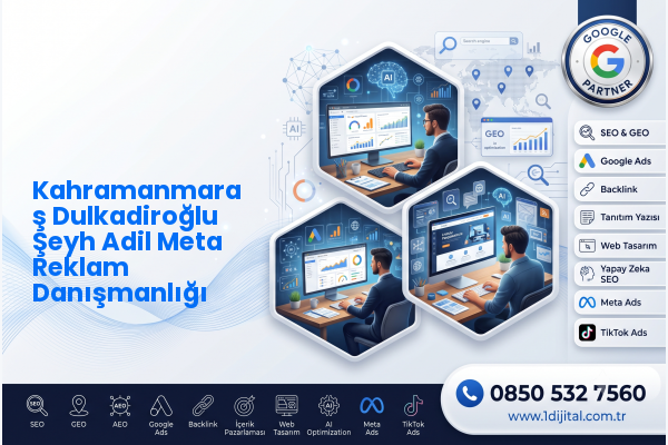 Kahramanmaraş Dulkadiroğlu Şeyh Adil Meta Reklam Danışmanlığı — Dijital1 dijital pazarlama hizmeti görseli
