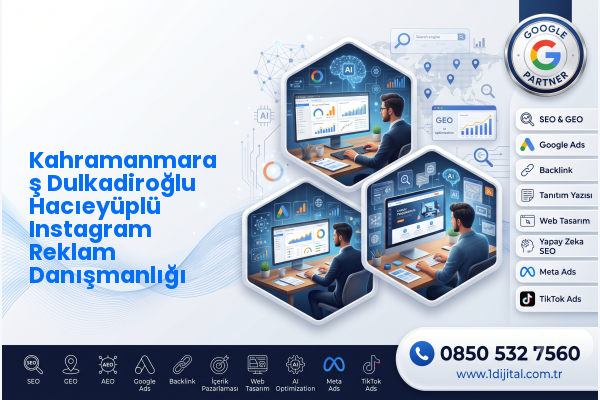 Kahramanmaraş Dulkadiroğlu Hacıeyüplü Instagram Reklam Danışmanlığı — Dijital1 dijital pazarlama hizmeti görseli