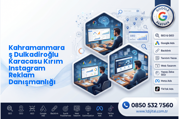 Kahramanmaraş Dulkadiroğlu Karacasu Kırım Instagram Reklam Danışmanlığı — Dijital1 dijital pazarlama hizmeti görseli