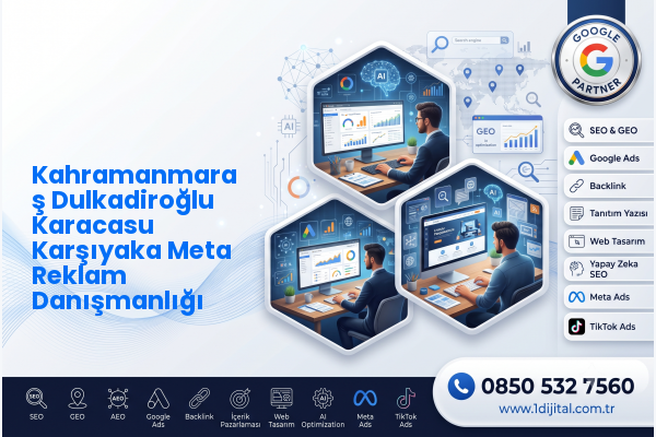 Kahramanmaraş Dulkadiroğlu Karacasu Karşıyaka Meta Reklam Danışmanlığı — Dijital1 dijital pazarlama hizmeti görseli
