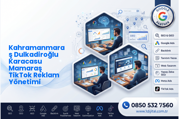 Kahramanmaraş Dulkadiroğlu Karacasu Mamaraş TikTok Reklam Yönetimi — Dijital1 dijital pazarlama hizmeti görseli