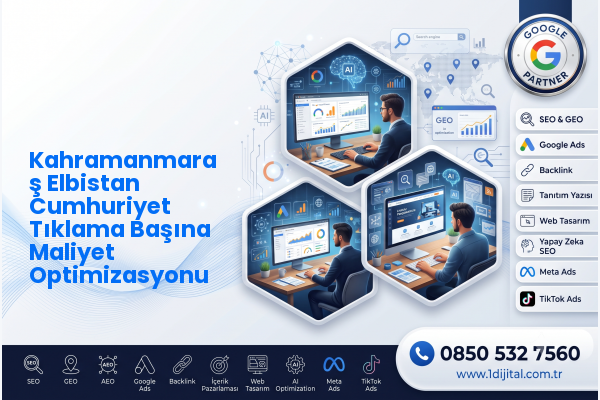 Kahramanmaraş Elbistan Cumhuriyet Tıklama Başına Maliyet Optimizasyonu — Dijital1 dijital pazarlama hizmeti görseli
