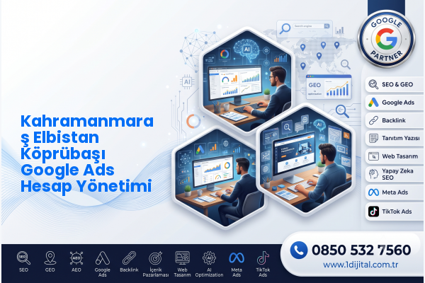 Kahramanmaraş Elbistan Köprübaşı Google Ads Hesap Yönetimi — Dijital1 dijital pazarlama hizmeti görseli
