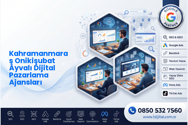 Kahramanmaraş Onikişubat Ayvalı Dijital Pazarlama Ajansları — Dijital1 dijital pazarlama hizmeti görseli